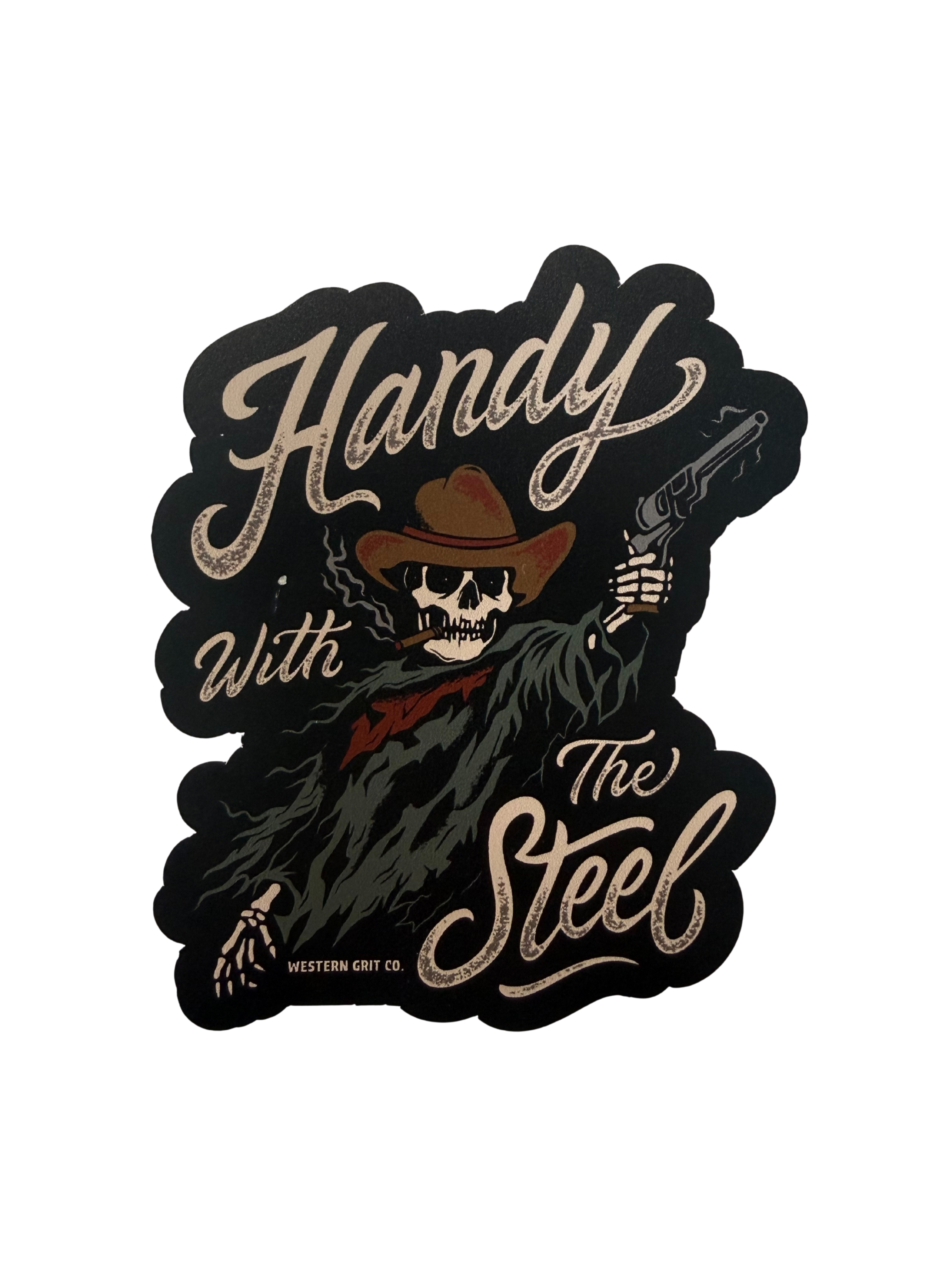 Sticker - Handy With The Steel