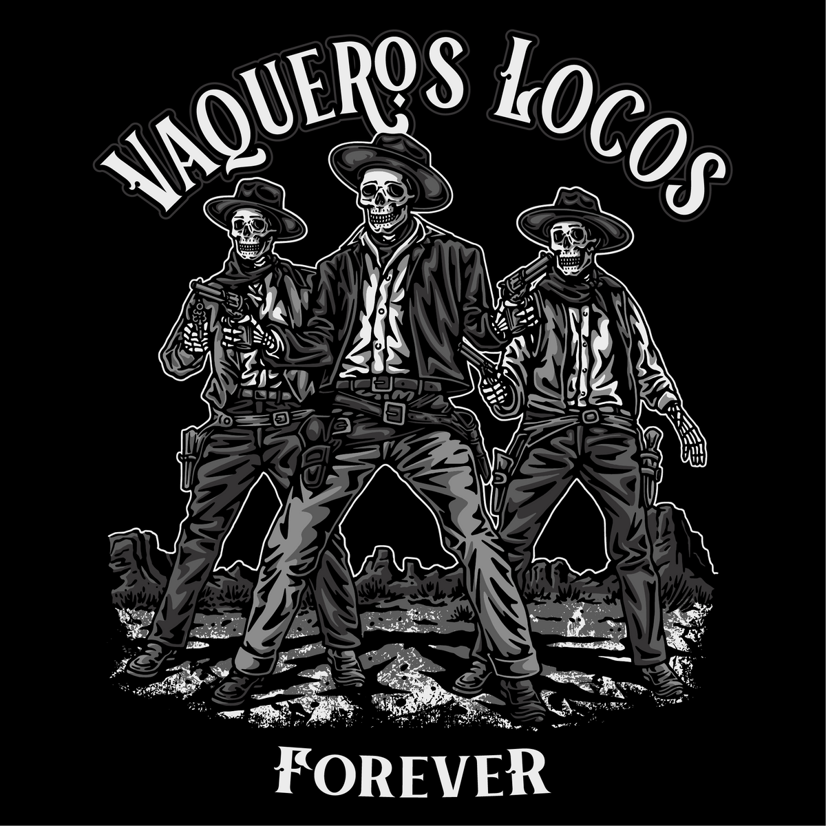 Vaqueros Locos Forever