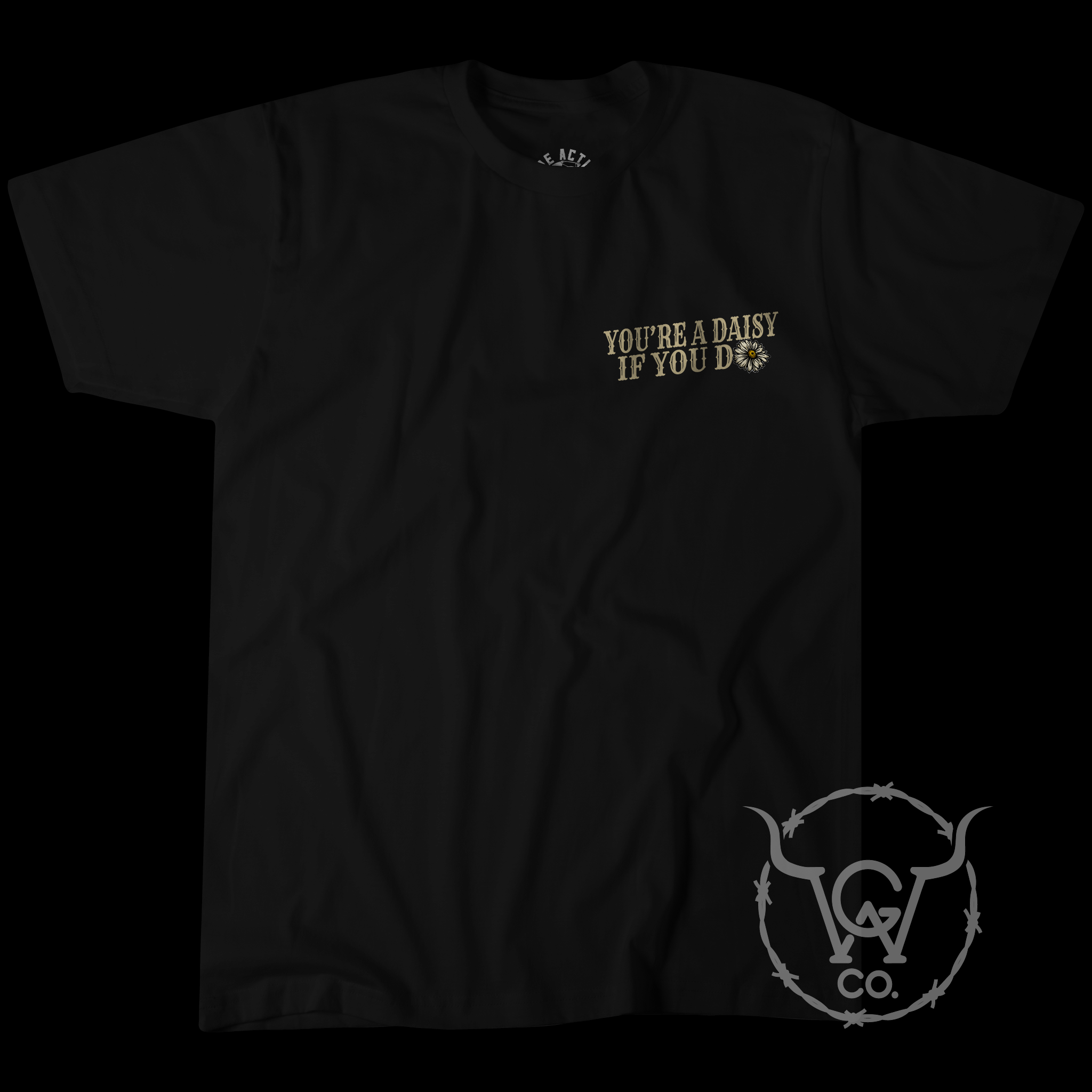 You're A Daisy If You Do